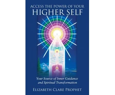KNYGA Elizabeth Clare Prophet Access the Power of Your Higher Self