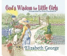 KNYGA Elizabeth George God's Wisdom for Little Girls