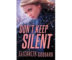 KNYGA Elizabeth Goddard Don`t Keep Silent