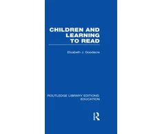 KNYGA Elizabeth Goodacre Children and Learning to Read (RLE Edu I)