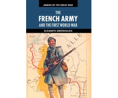 KNYGA Elizabeth Greenhalgh French Army and the First World War