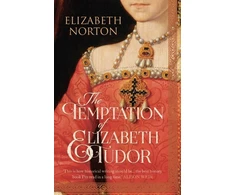 KNYGA Elizabeth Norton Temptation of Elizabeth Tudor