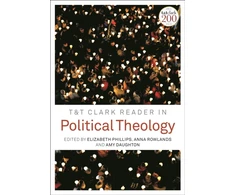 KNYGA Elizabeth Philips T&amp;T Clark Reader in Political Theology