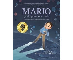 KNYGA Elizabeth Rusch Mario y el agujero en el cielo / Mario and the Hole in the Sky
