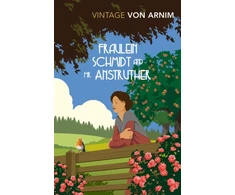 KNYGA Elizabeth Von Arnim Fraulein Schmidt and Mr Anstruther