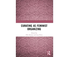 KNYGA Elke Krasny Curating as Feminist Organizing