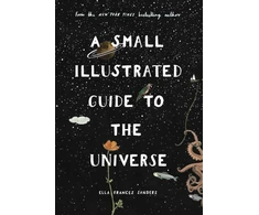 KNYGA Ella Frances Sanders Small Illustrated Guide to the Universe