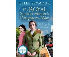 KNYGA Elle Seymour Royal Station Master's Daughters at War
