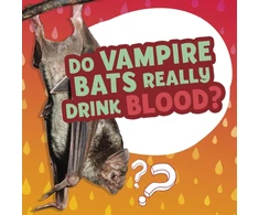 KNYGA Ellen Labrecque Do Vampire Bats Really Drink Blood?