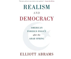 KNYGA Elliott Abrams Realism and Democracy