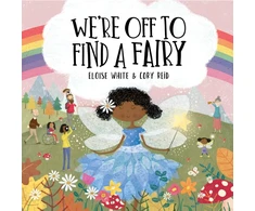 KNYGA Eloise White We're Off To Find A Fairy