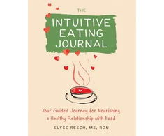 KNYGA Elyse Resch The Intuitive Eating Journal