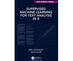 KNYGA Emil Hvitfeldt Supervised Machine Learning for Text Analysis in R