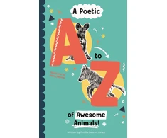 KNYGA Emilie Lauren Jones Poetic A-Z of Awesome Animals!
