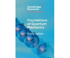 KNYGA Emily Adlam Foundations of Quantum Mechanics