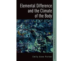 KNYGA Parker Elemental Difference and the Climate of the Body