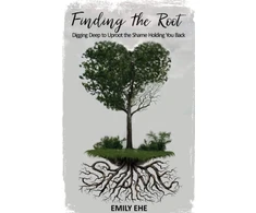 KNYGA Emily Ehe Finding the Root