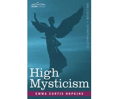 KNYGA Emma Curtis Hopkins High Mysticism