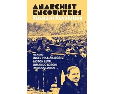 KNYGA Emma Goldman Anarchist Encounters