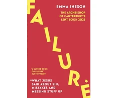 KNYGA Emma Ineson Failure: What Jesus Said About Sin, Mistakes and Messing Stuff Up