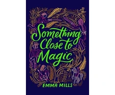 KNYGA Emma Mills Something Close to Magic