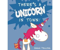 KNYGA Emma Pelling There's a Unicorn in Town