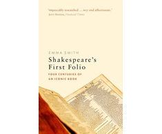 KNYGA Emma Smith Shakespeare's First Folio