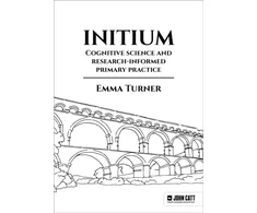 KNYGA Emma Turner Initium: Cognitive science and research-informed primary practice