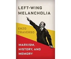 KNYGA Enzo Traverso Left-Wing Melancholia