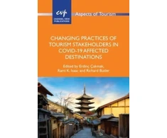 KNYGA Erdinc Cakmak Changing Practices of Tourism Stakeholders in Covid-19 Affected Destinations