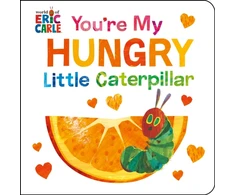 KNYGA Eric Carle You're My Hungry Little Caterpillar