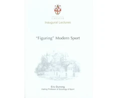 KNYGA Eric Dunning Figuring Modern Sport