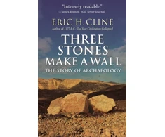 KNYGA Eric H Cline Three Stones Make a Wall