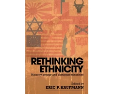 KNYGA Eric Kaufmann Rethinking Ethnicity
