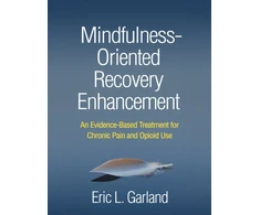 KNYGA Eric L Garland Mindfulness-Oriented Recovery Enhancement
