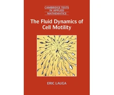 KNYGA Eric Lauga Fluid Dynamics of Cell Motility
