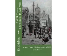 KNYGA Eric Melvin Walk Down Edinburgh's Royal Mile