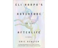 KNYGA Eric Schlich Eli Harpo's Adventure to the Afterlife