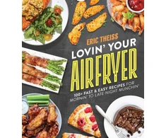 KNYGA Eric Theiss Lovin' Your Air Fryer