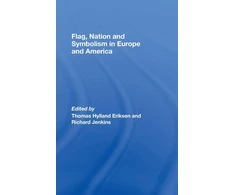 KNYGA Eriksen/Jenkins Flag, Nation and Symbolism in Europe and America