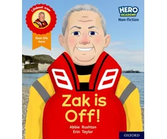 KNYGA Erin Taylor Hero Academy Non-fiction: Oxford Level 2, Raudona Book Band: Zak is Off!