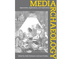 KNYGA Erkki Huhtamo Media Archaeology