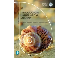 KNYGA Ernest Haeussler Introductory Mathematical Analysis for Business, Economics, and the Life and Social Sciences, Global Edition