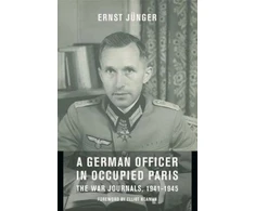 KNYGA Ernst Junger German Officer in Occupied Paris