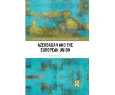 KNYGA Eske Van Gils Azerbaijan and the European Union