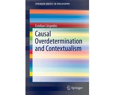 KNYGA Esteban Cespedes Causal Overdetermination and Contextualism