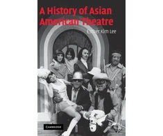 KNYGA Esther Kim Lee History of Asian American Theatre