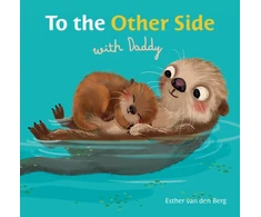KNYGA Esther van den Berg To the Other Side with Daddy
