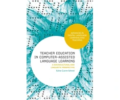 KNYGA Euline Cutrim Schmid Teacher Education in Computer-Assisted Language Learning