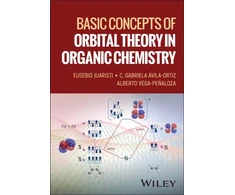 KNYGA Eusebio Juaristi Basic Concepts of Orbital Theory in Organic Chemistry
